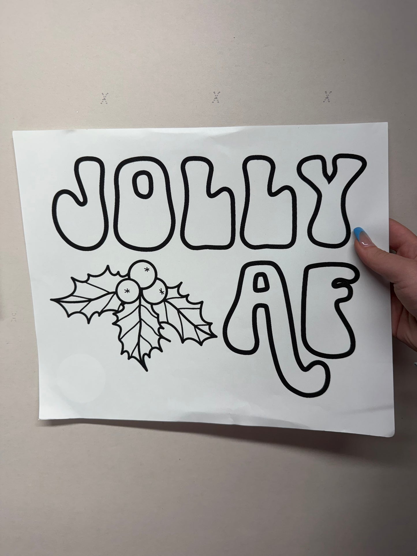 Jolly AF- TRANSFER ONLY