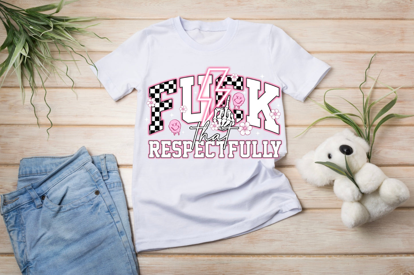 F*ck Respectfully *WHITE*- Digital Download