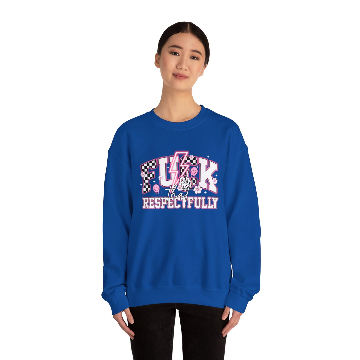 F**k That Respectfully Unisex Heavy Blend™ Crewneck Sweatshirt