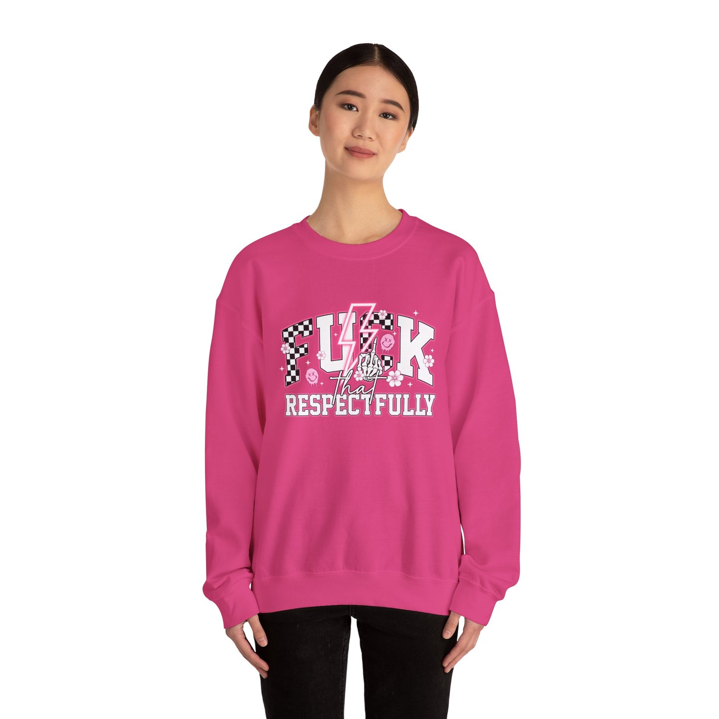 F**k That Respectfully Unisex Heavy Blend™ Crewneck Sweatshirt