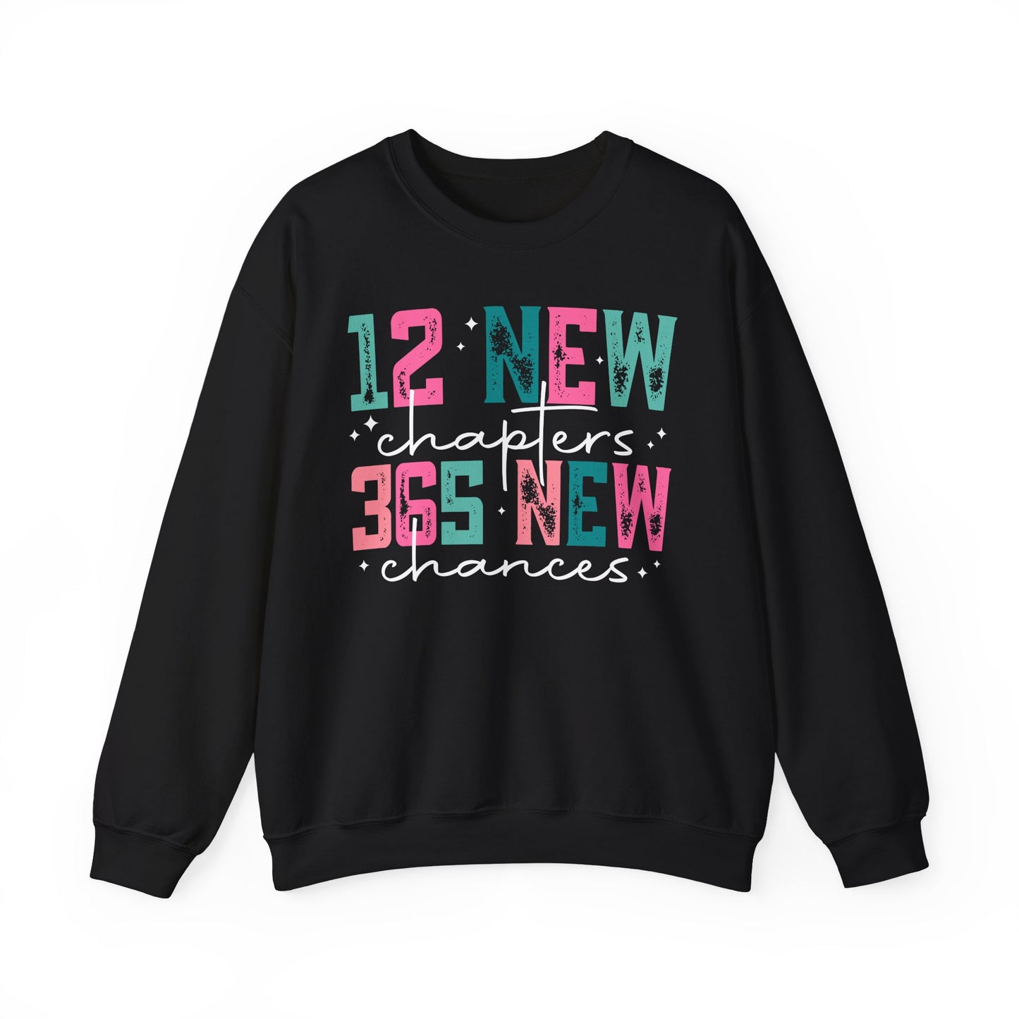 New Chapters Crewneck Sweatshirt – 12 New Chapters, 365 New Chances