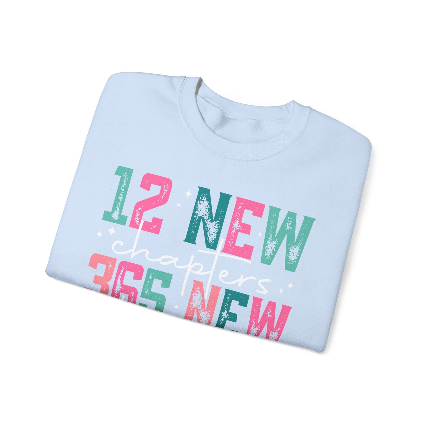 New Chapters Crewneck Sweatshirt – 12 New Chapters, 365 New Chances