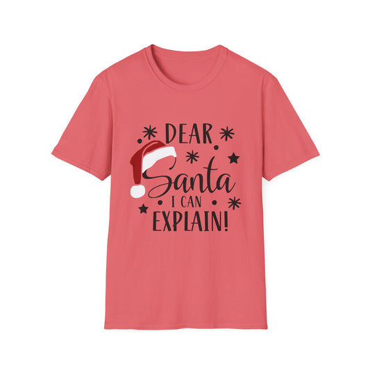 Dear Santa I Can Explain Unisex T-Shirt