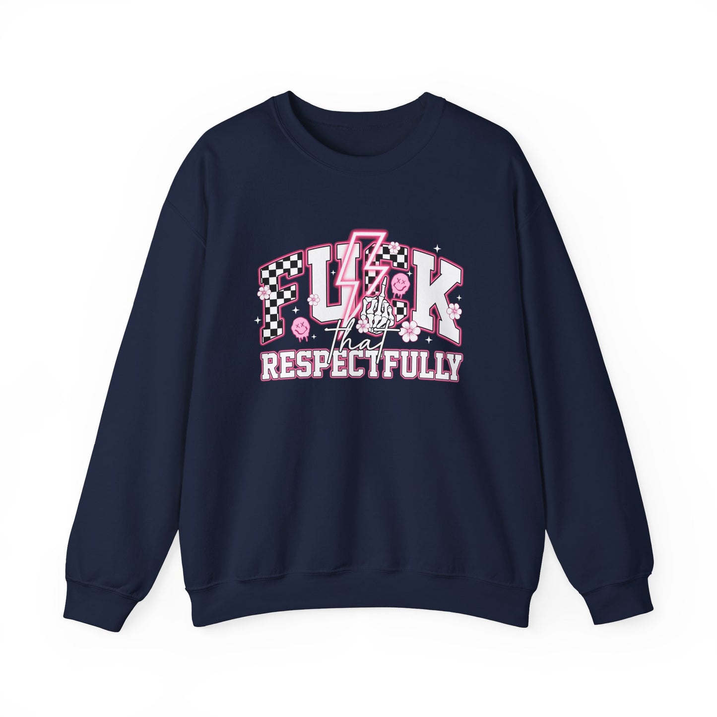 F**k That Respectfully Unisex Heavy Blend™ Crewneck Sweatshirt