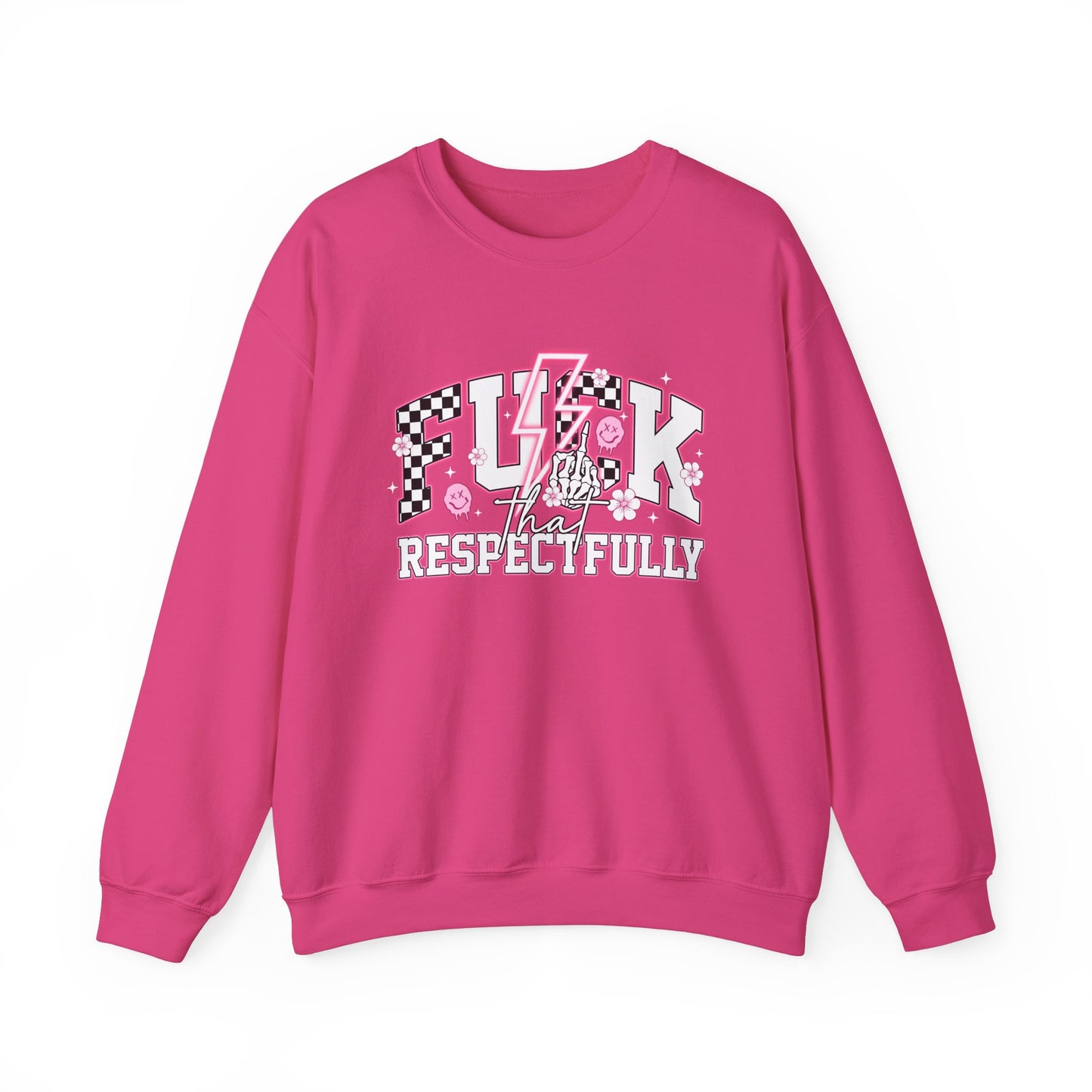 F**k That Respectfully Unisex Heavy Blend™ Crewneck Sweatshirt